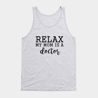 Doctor Mom Mothers Happy Doctor Day Funny Saying Tank Top